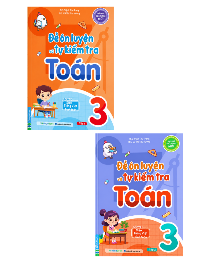 Đề &Ocirc;n Luyện V&agrave; Tự Kiểm Tra To&aacute;n Lớp 3 Tập 1 + Tập 2 (Bộ 2 Cuốn)